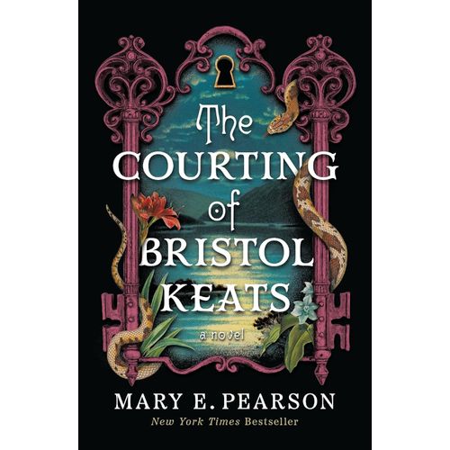 THE COURTING OF BRISTOL KEATS - A NOVEL - MARY E. PEARSON