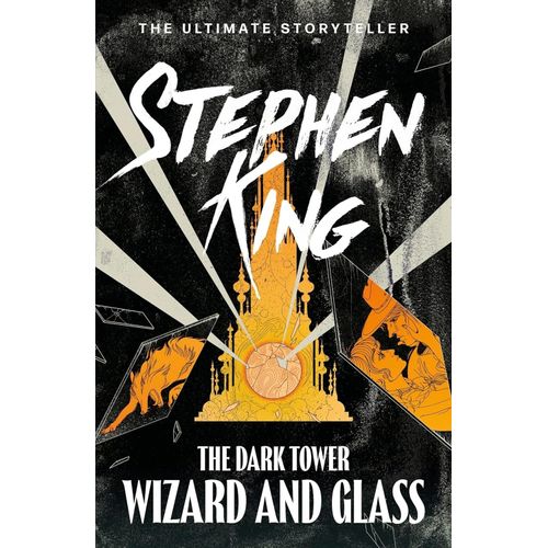 WIZARD AND GLASS - THE DARK TOWER IV - STEPHEN KING