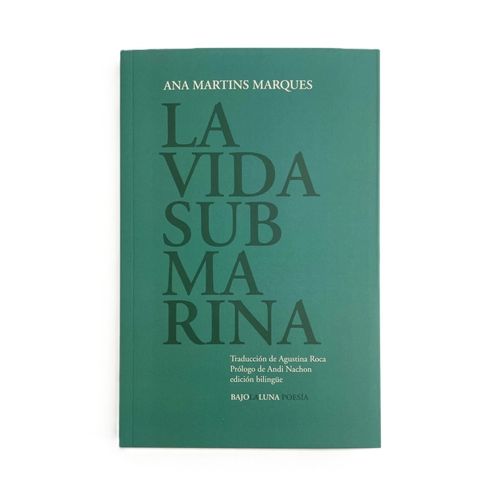 LA VIDA SUBMARINA - BILINGUE - ANA MARTINS MARQUES