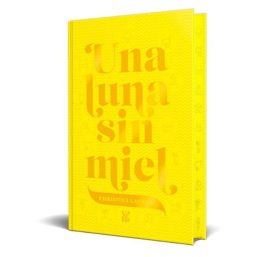 UNA LUNA SIN MIEL - EDICION DE LUJO - CHRISTINA LAUREN