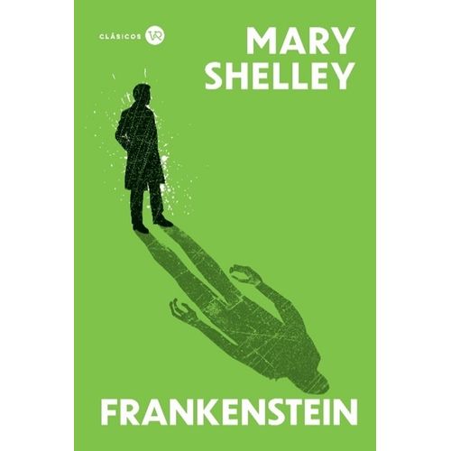 FRANKENSTEIN - MARY SHELLEY