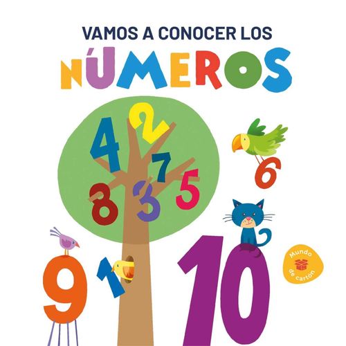 VAMOS A CONOCER LOS NUMEROS - MUNDO DE CARTON