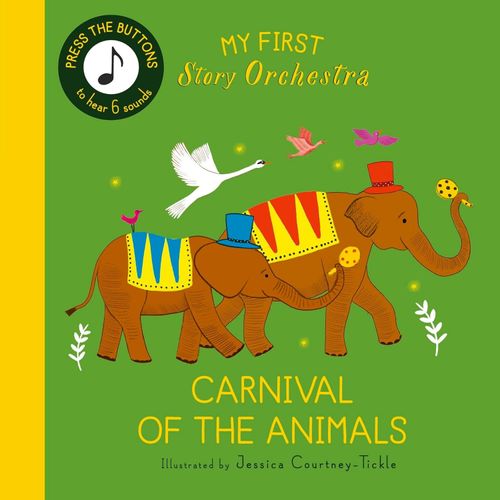 MY FIRST STORY ORCHESTRA - CARNIVAL OF ANIMALS