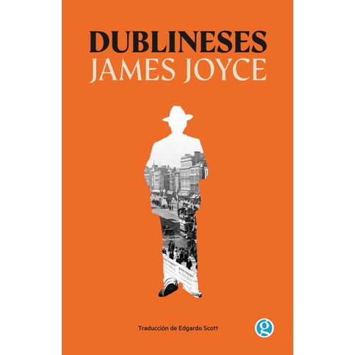 DUBLINESES - JAMES JOYCE - GODOT