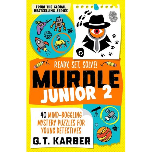 MURDLE JUNIOR 2 - READY, SET, SOLVE! - G.T. KARBER
