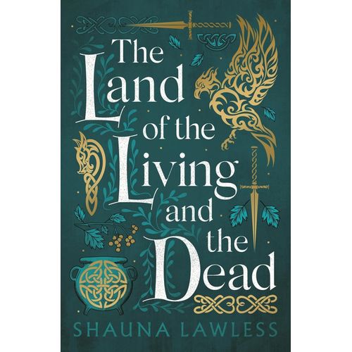 THE LAND OF THE LIVING AND THE DEAD - GAEL SONG 3 - LAWLESS