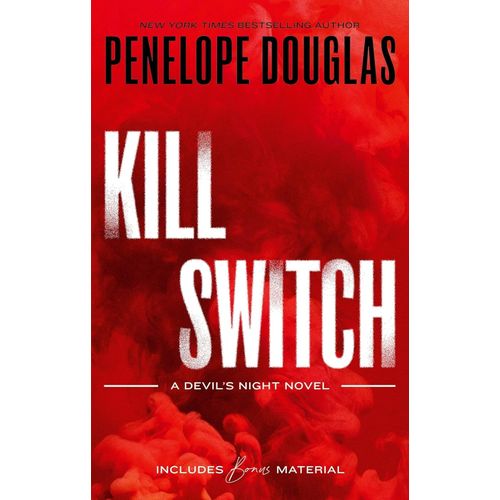 KILL SWITCH - A DEVIL'S NIGHT NOVEL - PENELOPE DOUGLAS