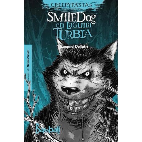 SMILE DOG EN LAGUNA TURBIA - CREEPYPASTAS