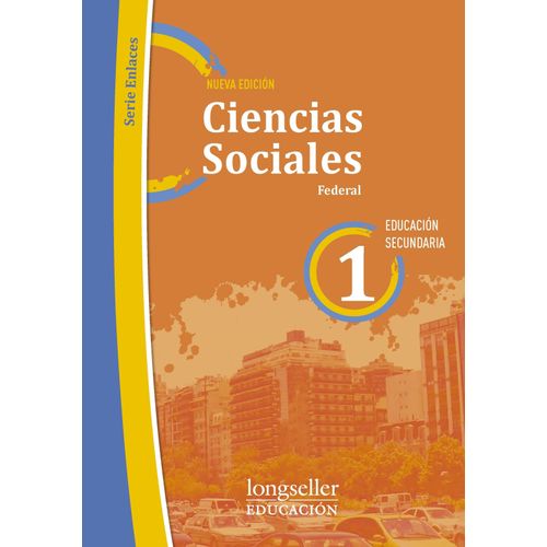 CIENCIAS SOCIALES 1 FEDERAL - ENLACES