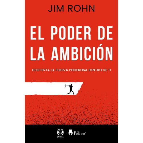 EL PODER DE LA AMBICION - JIM ROHN