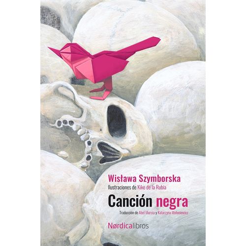 CANCION NEGRA - EDICION 2023 CENTENARIO - WISLAWA SZYMBORSKA