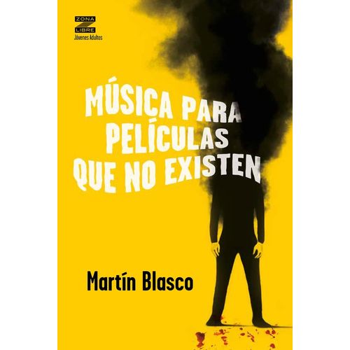 MUSICA PARA PELICULAS QUE NO EXISTEN - MARTIN BLASCO