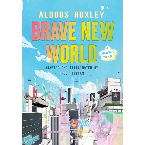 BRAVE NEW WORLD - GRAPHIC NOVEL - ALDOUS HUXLEY / FORDHAM