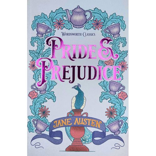 PRIDE AND PREJUDICE - WORDSWORTH CLASSICS