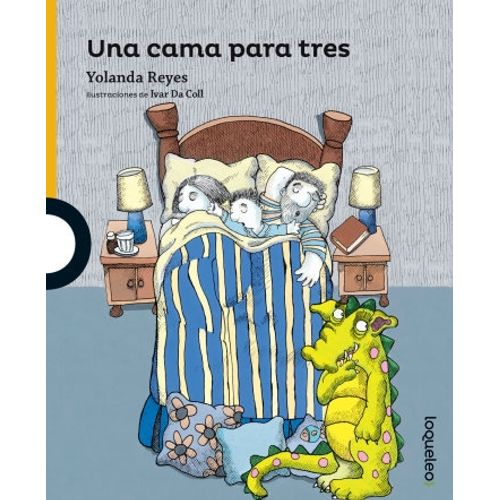 UNA CAMA PARA TRES - LOQUELEO AMARILLA