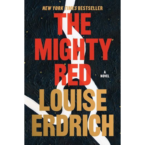THE MIGHTY RED - LOUISE ERDRICH