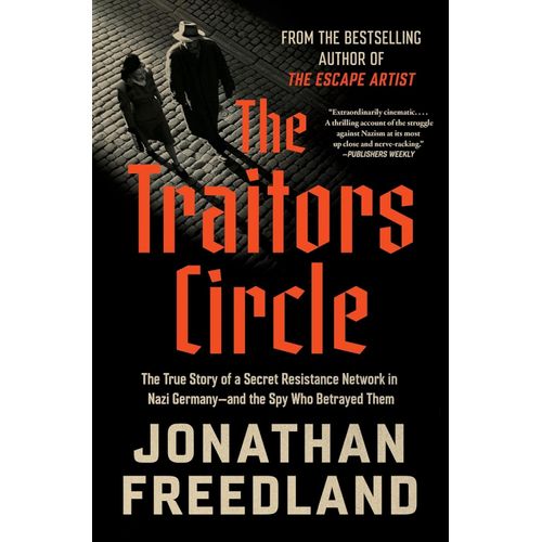 THE TRAITORS CIRCLE - JONATHAN FREEDLAND