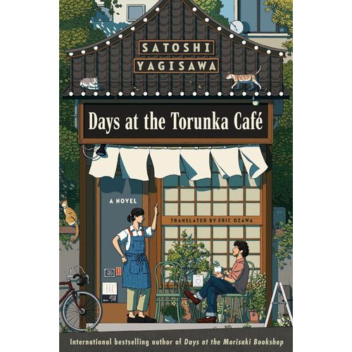 DAYS AT THE TORUNKA CAFE - SATOSHI YAGISAWA
