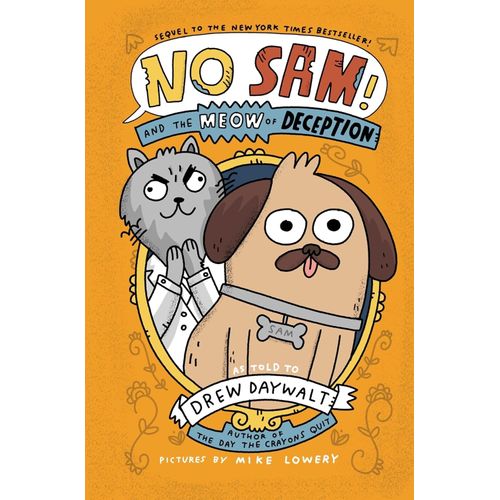 NO SAM ! AND THE MEOW OF DECEPTION