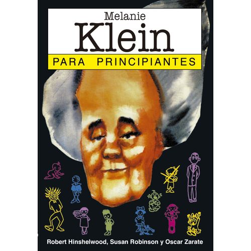 MELANIE KLEIN PARA PRINCIPIANTES