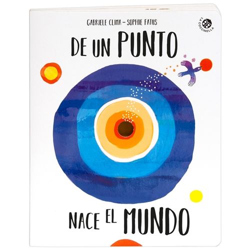DE UN PUNTO NACE EL MUNDO - GABRIELE CLIMA  - SOPHIE FATUS