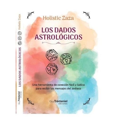 LOS DADOS ASTROLOGICOS - HOLISTIC ZAZA