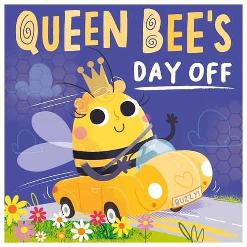 QUEEN BEE'S DAY OFF