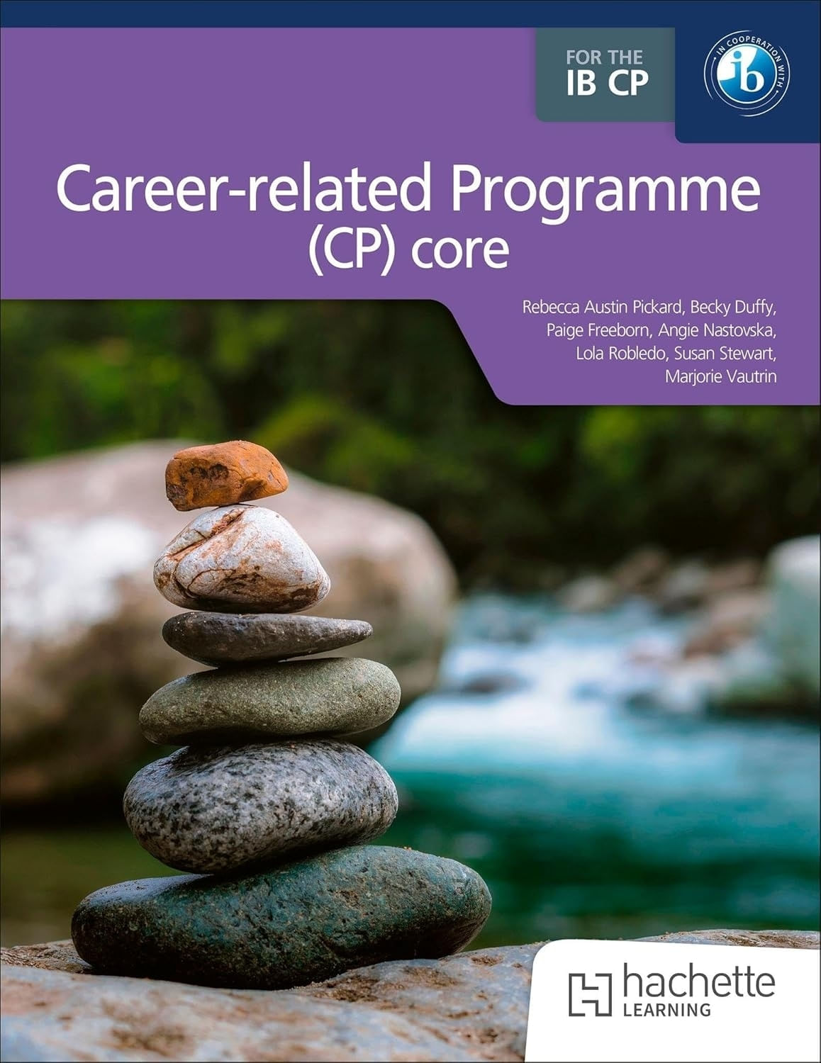 THE IB CAREER-RELATED PROGRAMME - CP CORE