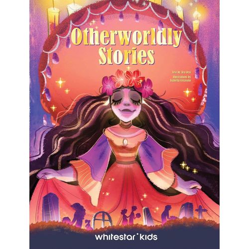 OTHERWORLDLY STORIES - TEA ORSI - ISABELLA CERAVOLO