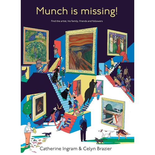 MUNCH IS MISSING! - CATHERINE INGRAM - CELYN BRAZIER