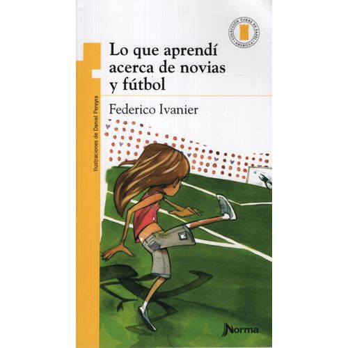 LO QUE APRENDÍ ACERCA DE NOVIAS Y FUTBOL