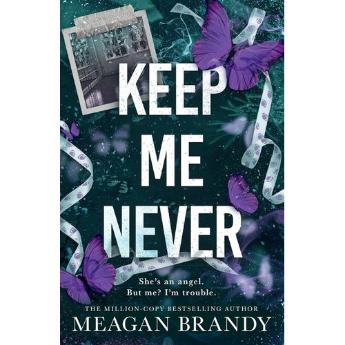 KEEP ME NEVER - MEAGAN BRANDY