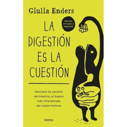 LA DIGESTION ES LA CUESTION - GIULIA ENDERS