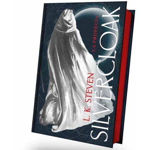 LA PROFECIA - SILVERCLOAK 1 - L. K. STEVEN