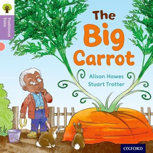 THE BIG CARROT - ORT - TRADITIONAL TALES