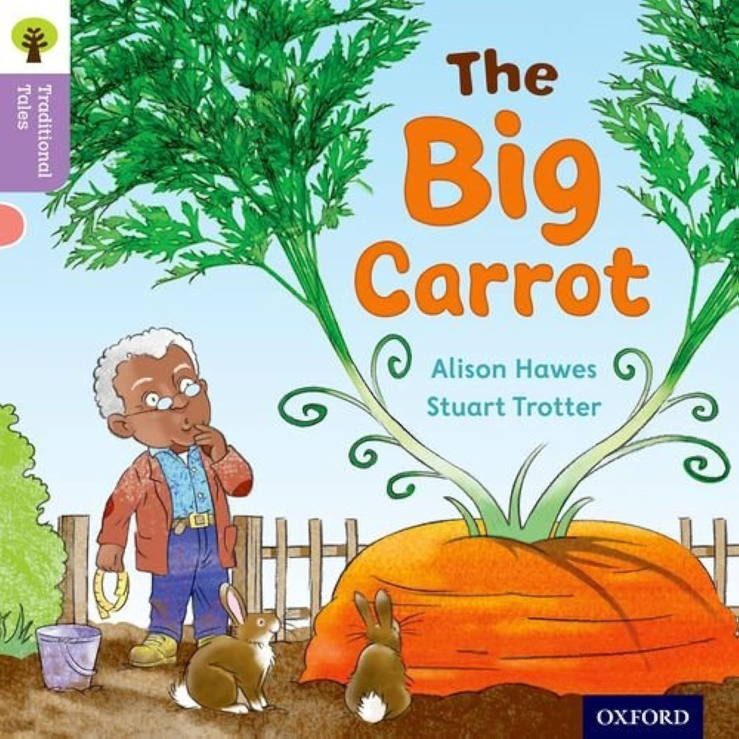 THE BIG CARROT - ORT - TRADITIONAL TALES
