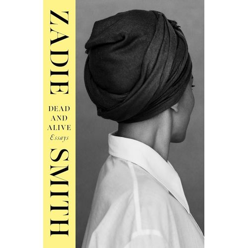 DEAD AND ALIVE - ZADIE SMITH