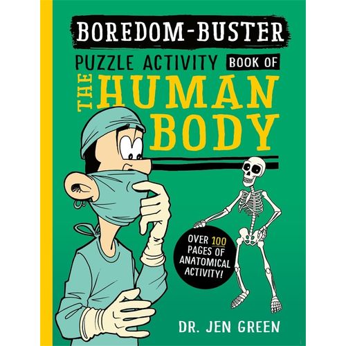 BOREDOM BUSTER: A PUZZLE ACTIVITY BOOK OF THE HUMAN BODY