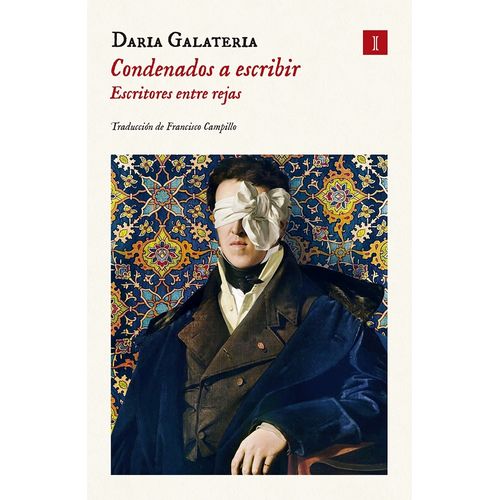 CONDENADOS A ESCRIBIR - ESCRITORES ENTRE REJAS - GALATERIA