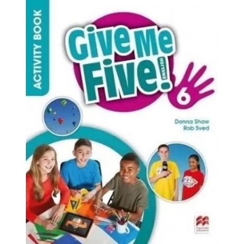 GIVE ME FIVE 6 - WORKBOOK + DIGITAL 2021