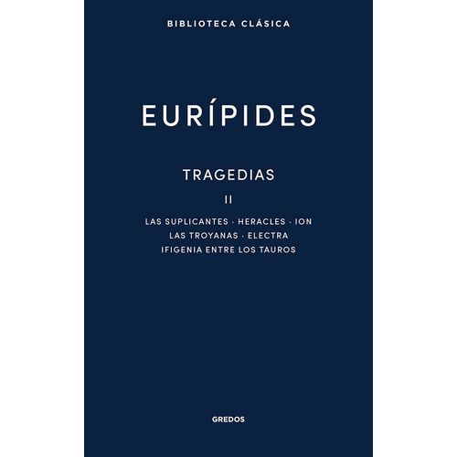 TRAGEDIAS II - EURIPIDES