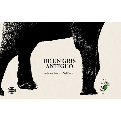 DE UN GRIS ANTIGUO - ALEJANDRA KAMIYA - YAEL FRANKEL