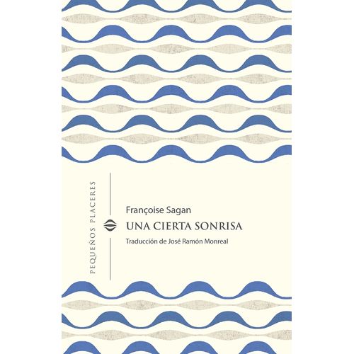 UNA CIERTA SONRISA - FRANCOISE SAGAN