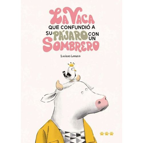 LA VACA QUE CONFUNDIO A SU PAJARO CON UN SOMBRERO