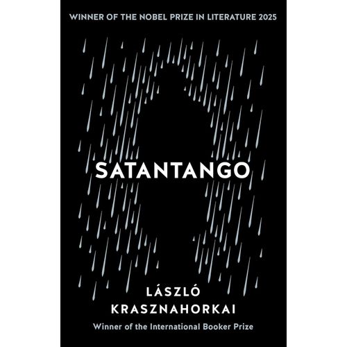 SATANTANGO - LASZLO KRASZNAHORKAI