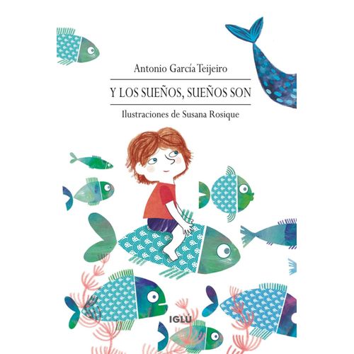 Y LOS SUEÑOS SUEÑOS SON