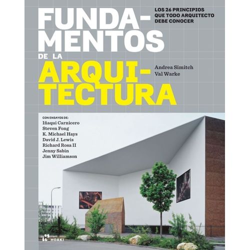 FUNDAMENTOS DE LA ARQUITECTURA - LOS 26 PRINCIPIOS