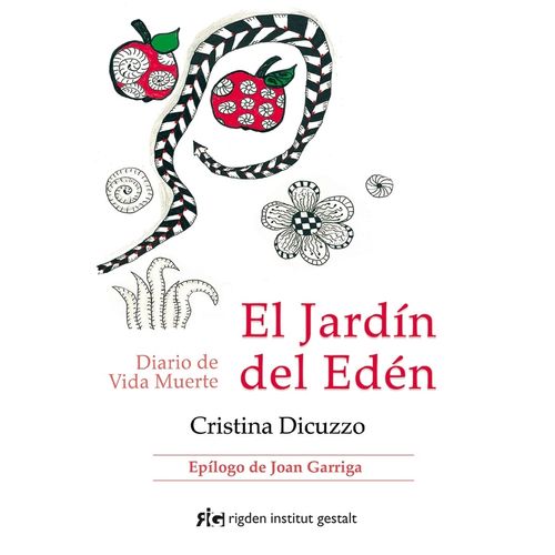 EL JARDIN DEL EDEN - DIARIO DE VIDA MUERTE- CRISTINA DICUZZO