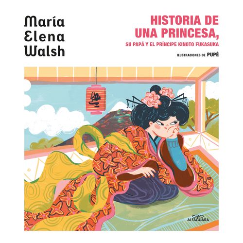HISTORIA DE UNA PRINCESA, SU PAPA Y EL PRINCIPE - WALSH