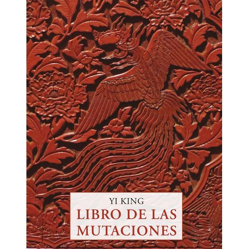 YI KING - LIBRO DE LAS MUTACIONES